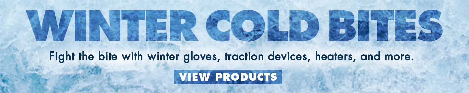 Cold Weather & Winter Products